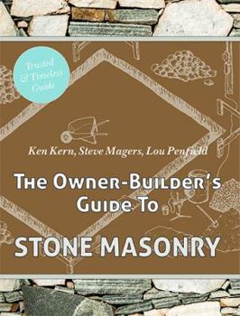 Paperback The Owner Builder's Guide to Stone Masonry Book
