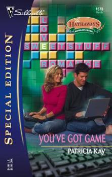 You've Got Game - Book #3 of the Hathaways of Morgan Creek