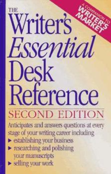 Hardcover The Writer's Essential Desk Reference: A Companion to Writer's Market Book