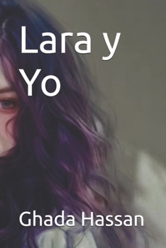 Paperback Lara y Yo [Spanish] Book