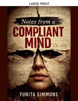 Paperback Notes from a Compliant Mind [Large Print] Book
