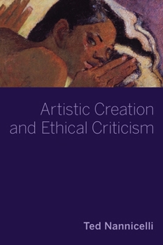 Hardcover Artistic Creation and Ethical Criticism Book