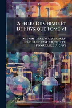 Paperback Annles De Chimie Et De Physique Tome VI [French] Book