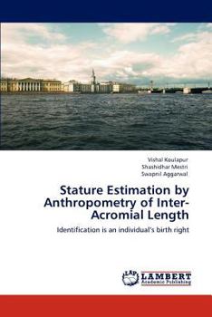 Paperback Stature Estimation by Anthropometry of Inter-Acromial Length Book