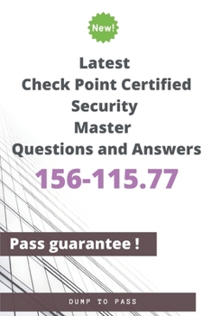 Paperback Latest Check Point Certified Security Master 156-115.77 Questions and Answers: 156-115.77 Workbook Book