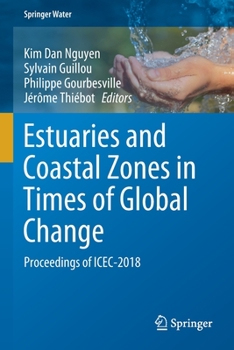 Estuaries and Coastal Zones in Times of Global Change: Proceedings of ICEC-2018
