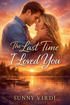 The Last Time I Loved You