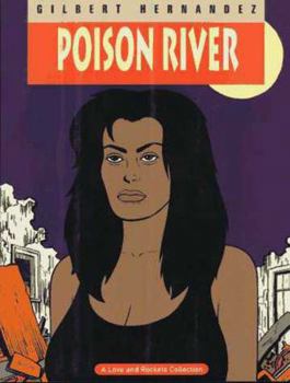 Paperback Love & Rockets Vol 12 Poison River Book