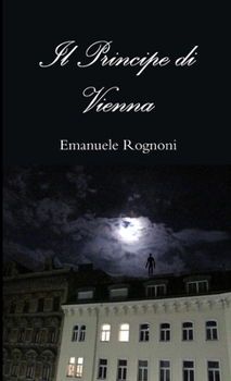 Paperback Il Principe di Vienna [Italian] Book