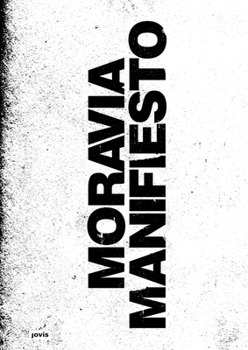 Hardcover Moravia Manifesto: Coding Strategies for Informal Neighborhoods Book