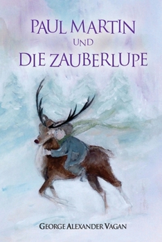 Paperback Paul Martin: Die Zauberlupe [German] Book