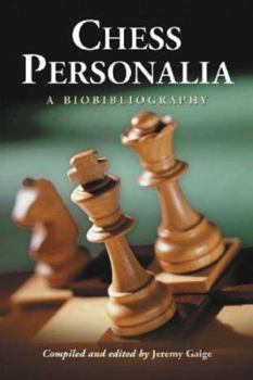 Paperback Chess Personalia: A Biobibliography Book