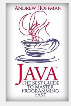 Paperback Java: The Guide to Master Java Programming Fast (Booklet) Book