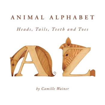 Paperback Animal Alphabet: Heads, tails, Teeth and Toes Book