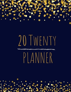 Paperback 20 Twenty Planner: 365 Days Daily Weekly & Monthly Personal Appointment at a Glance Calendar Planner Spread Views 12 Months to Do List - Book