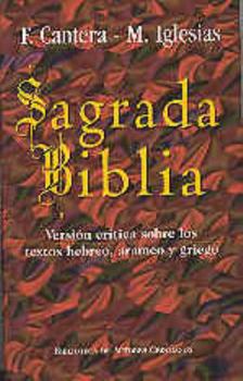 Hardcover Sagrada Biblia (Cantera-Iglesias): Versión crítica sobre los textos hebreo, arameo y griego [Spanish] Book