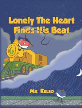 Hardcover Lonely The Heart Finds His Beat Book