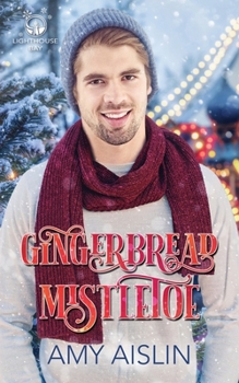 Gingerbread Mistletoe B08NF1PH5R Book Cover