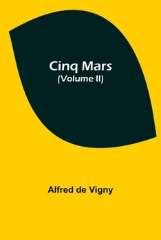 Paperback Cinq Mars (Volume II) Book