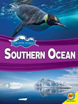 Southern Ocean - Book  of the Our Five Oceans