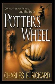 Paperback Potter's Wheel: One man's search for love . . . and the truth Book
