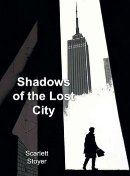 Shadows of the Lost City