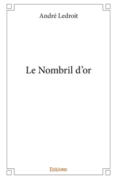 Paperback Le Nombril d'or [French] Book