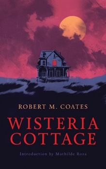 Paperback Wisteria Cottage (Valancourt 20th Century Classics) Book