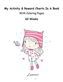 Paperback My Activity & Reward Charts In A Book With Coloring Pages (60 Weeks) Book