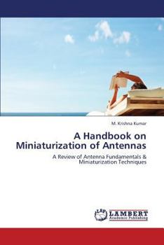 Paperback A Handbook on Miniaturization of Antennas Book