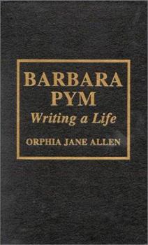 Hardcover Barbara Pym: Writing a Life Book