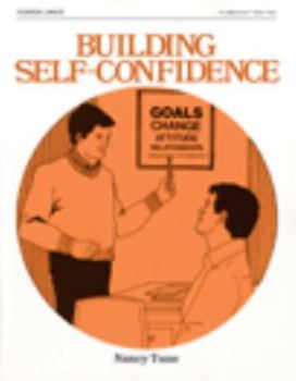Building Self Confidence (Lifeschool Worktext)