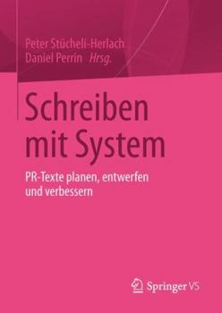 Hardcover Schreiben Mit System: Pr-Texte Planen, Entwerfen Und Verbessern [German] Book