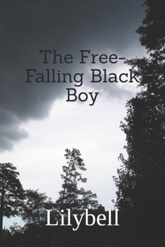 Paperback The Free-Falling Black Boy: The Cushion is Here Book