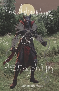 The Adventure of Seraphim