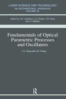 Hardcover Fundamentals of Optical Parametric Processes and Oscillations Book