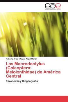 Paperback Los Macrodactylus (Coleoptera: Melolonthidae) de América Central [Spanish] Book
