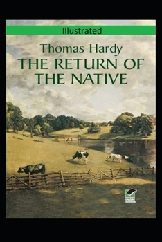 Paperback The Return of the Native Illusttrated Book
