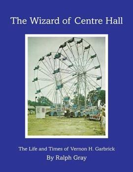 Paperback The Wizard of Centre Hall Book