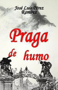 Paperback Praga de humo [Spanish] Book