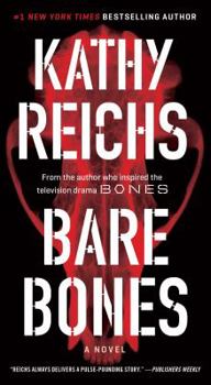 Bare Bones - Book #6 of the Temperance Brennan