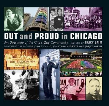 Hardcover Out and Proud in Chicago: An Overview of the City's Gay Community Book