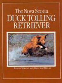 Perfect Paperback The Nova Scotia Duck Tolling Retriever Book