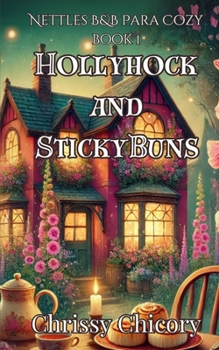 Paperback Hollyhock and Sticky Buns Book