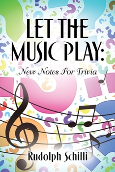 Paperback Let The Music Play: New Notes For Trivia Book