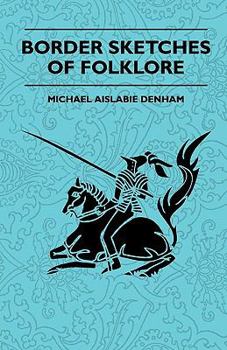 Paperback Border Sketches of Folklore Book