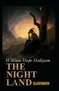 The Night Land illustrated