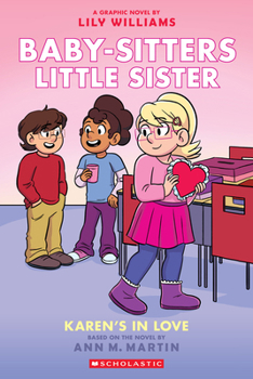 Karen's in Love: A Graphic Novel (Baby-sitters Little Sister #14) (14) (Baby-Sitters Little Sister Graphix)