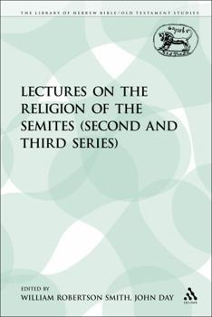 Paperback Lectures on the Religion of the Semites (Second and Third Series) Book