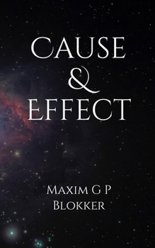 Paperback Cause & Effect: A Guide To Life Book